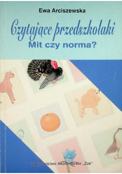 Czytające przedszkolaki Mit czy norma