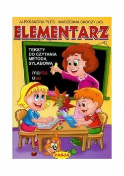 Elementarz Teksty do czytania metodą sylabową