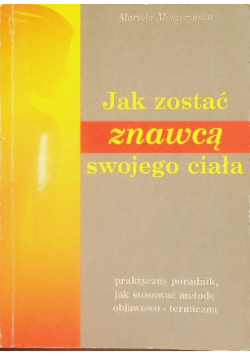Jak zostać znawcą swojego ciała