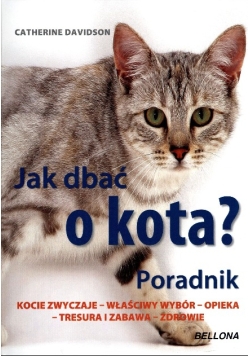 Jak dbać o kota Poradnik