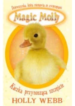 Magic Molly Kaczka przynosząca szczęście