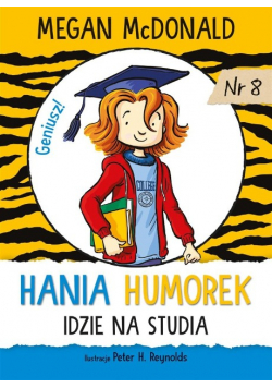 Hania Humorek idzie na studia