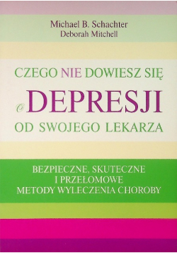 Czego nie dowiesz się o depresji od swojego lekarza