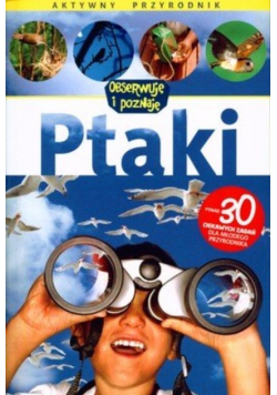 Obserwuję i poznaję ptaki