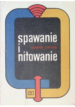 Spawanie i nitowanie