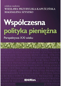 Współczesna polityka pieniężna