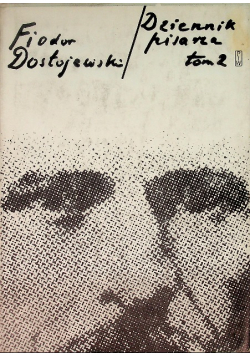 Dostojewski Dziennik pisarza Tom 2