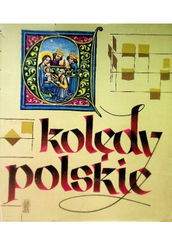 Kolędy Polskie Tom I