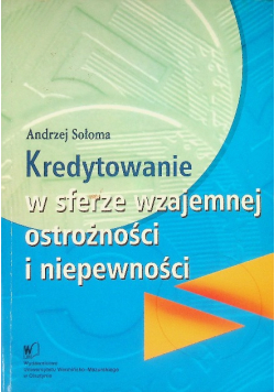 Kredytowanie w sferze wzajemnej ostrożności
