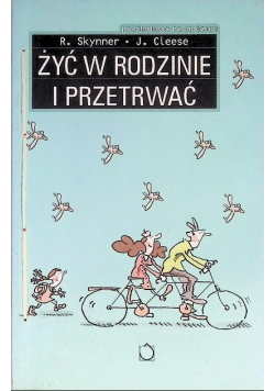 Żyć w rodzinie i przetrwać