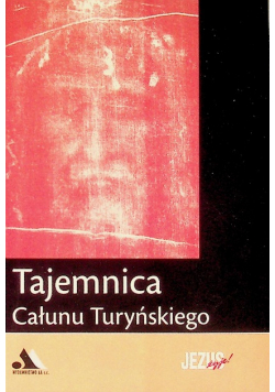 Tajemnica Całunu Turyńskiego