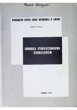 Obróbka powierzchniowa dogniataniem