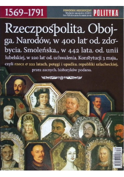 Rzeczpospolita Obojga Narodów ,w 400 lat od zdobycia Smoleńska Nr 4/11