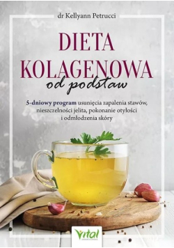 Dieta kolagenowa od podstaw