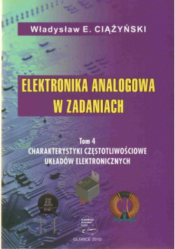 Elektronika analogowa w zadaniach Tom 4
