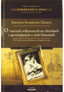 O rzeczach widywanych na obrazkach i opowiadanych o nich historiach