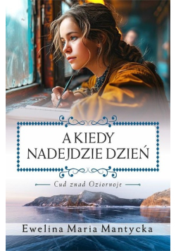 A kiedy nadejdzie dzień