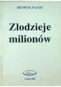 Złodzieje milionów