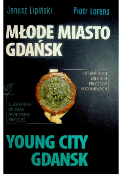 Młode miasto Gdańsk