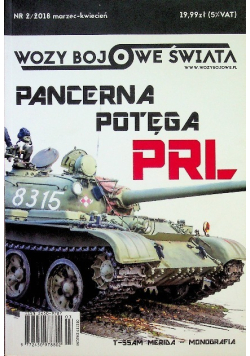 Wozy bojowe świata Nr 2/18 Pancerna potęga PRL