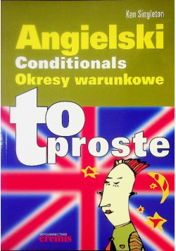 Angielski Conditionals. Okresy warunkowe