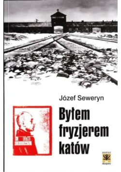 Byłem fryzjerem katów