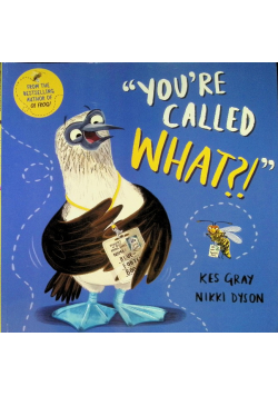 You're Called What?