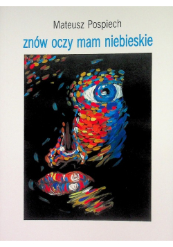 Znów oczy mam niebieskie
