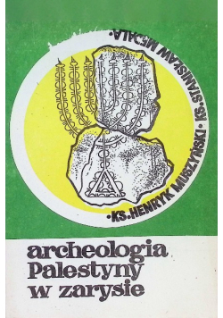 Archeologia Palestyny w zarysie