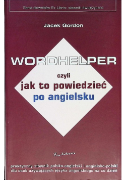 Wordhelper, czyli jak to powiedzieć po angielsku