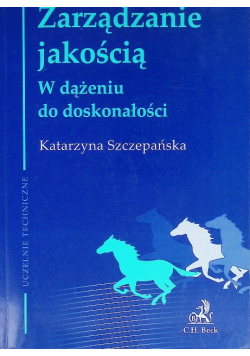 Zarządzanie jakością W dążeniu do doskonałości