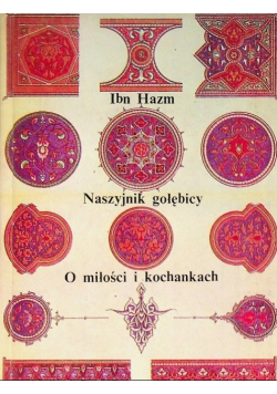 Naszyjnik gołębicy. O miłości i kochankach