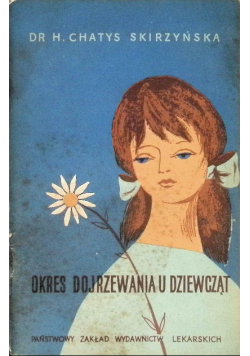 Okres dojrzewania u dziewcząt