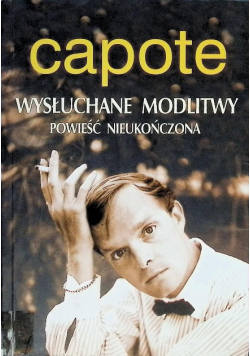 Wysłuchane modlitwy Powieść nieukończona