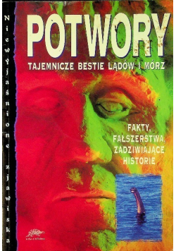Potwory Tajemnicze Bestie Lądów I Mórz