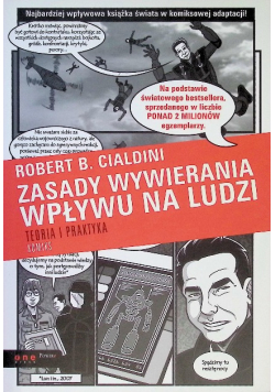 Zasady wywierania wpływu na ludzi Teoria i praktyka