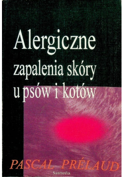Alergiczne zapalenia skóry u psów i kotów