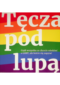 Tęcza pod lupą