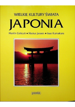 Wielkie kultury świata Japonia