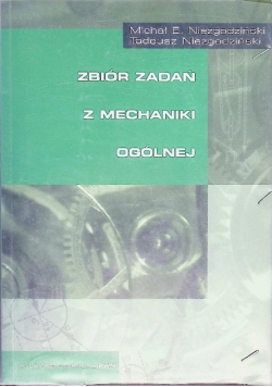 Zbiór zadań z mechaniki ogólnej
