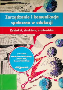 Zarządzanie i komunikacja społeczna w edukacji
