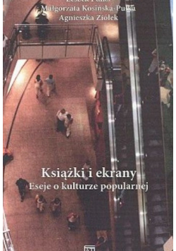 Książki i ekrany Eseje o kulturze popularnej