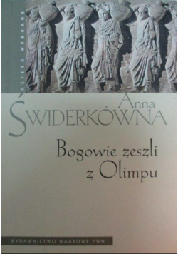 Bogowie zeszli  z Olimpu
