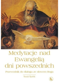 Medytacja nad Ewangelią dni powszednich