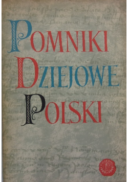 Pomniki dziejowe Polski Seria II Tom VII Część 1
