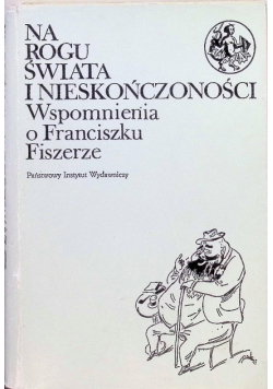 Na rogu świata i nieskończoności