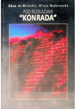 Pod rozkazami "Konrada"