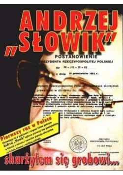 Andrzej Słowik Skarżyłem się grobowi