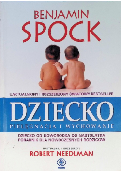 Dziecko. Pielęgnacja i wychowanie