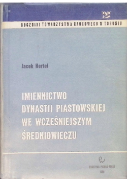 Imiennictwo dynastii piastowskiej we wcześniejszym średniowieczu